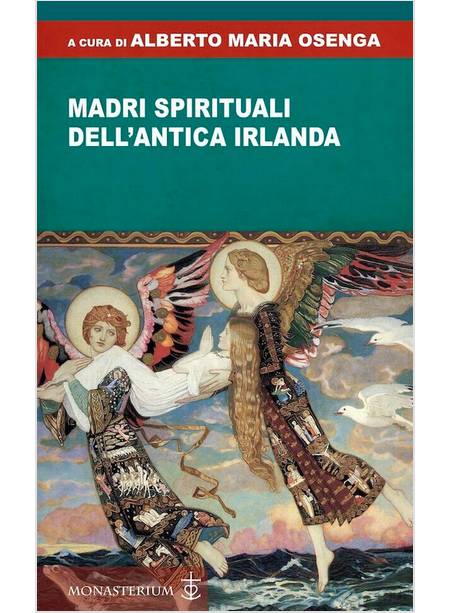 MADRI SPIRITUALI DELL'ANTICA IRLANDA