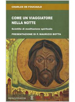 COME UN VIAGGIATORE NELLA NOTTE