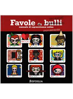 FAVOLE DA BULLI MANUALE DI SOPRAVVIVENZA ONLINE