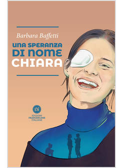 UNA SPERANZA DI NOME CHIARA