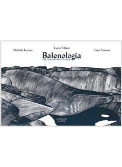 BALENOLOGIA I CETACEI DA ISMAELE A OGGI