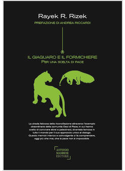 IL GIAGUARO E IL FORMICHIERE PER UNA SCELTA DI PACE 