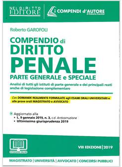 COMPENDIO DI DIRITTO PENALE. PARTE GENERALE E SPECIALE. VII EDIZIONE. 2019