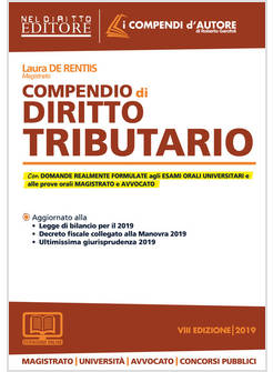 COMPENDIO DI DIRITTO TRIBUTARIO. CON ESPANSIONE ONLINE. VII EDIZIONE 2019