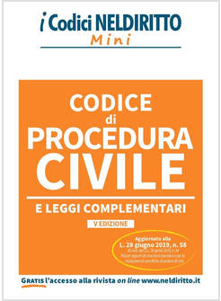 CODICE DI PROCEDURA CIVILE E LEGGI COMPLEMENTARI