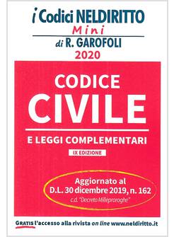 CODICE CIVILE E LEGGI COMPLEMENTARI IX EDIZIONE 2020