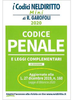 CODICE PENALE E LEGGI COMPLEMENTARI IX EDIZIONE 2020