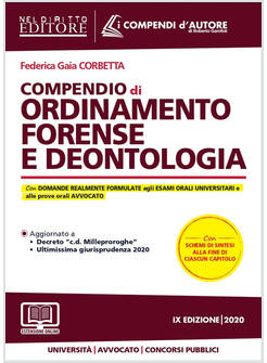 COMPENDIO DI ORDINAMENTO FORENSE E DEONTOLOGIA. CON AGGIORNAMENTO ONLINE