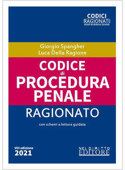 CODICE DI PROCEDURA PENALE RAGIONATO