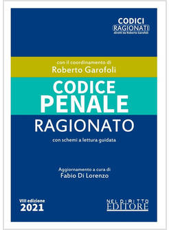CODICE PENALE RAGIONATO VIII ED. 2021