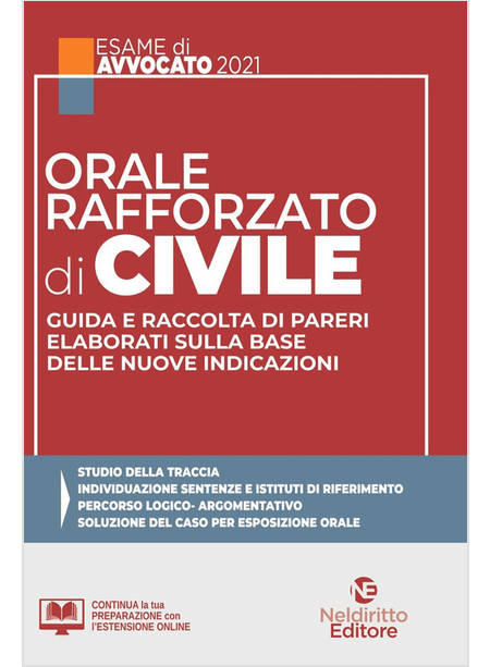 ORALE RAFFORZATO DI CIVILE. GUIDA E RACCOLTA DI PARERI