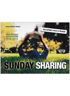 SUNDAY SHARING. TESTO PERSONALE GIOVANISSIMI 2018-2019