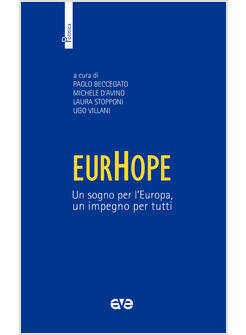 EURHOPE UN SOGNO PER L'EUROPA, UN IMPEGNO PER TUTTI
