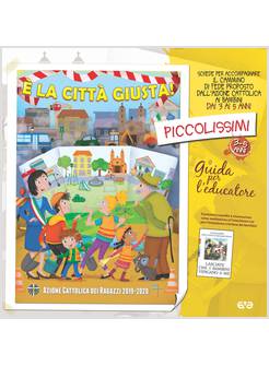 E' LA CITTA' GIUSTA! PICCOLISSIMI 3/5 ANNI