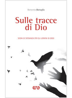 SULLE TRACCE DI DIO