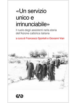 UN SERVIZIO UNICO E IRRINUNCIABILE. IL RUOLO DEGLI ASSISTENTI