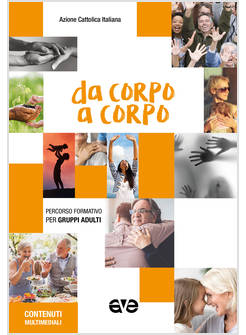 DA CORPO A CORPO PERCORSO FORMATIVO PER GRUPPI ADULTI 2020/21