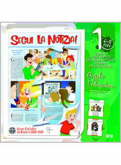SEGUI LA NOTIZIA. VOL. 1: ACR 6-8 ANNI 2020/21