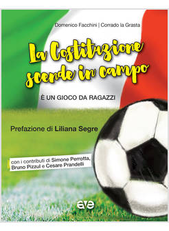LA COSTITUZIONE SCENDE IN CAMPO E' UN GIOCO DA RAGAZZI