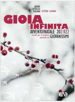 GIOIA INFINITA AVVENTO GIOVANISSIMI 15-18 ANNI
