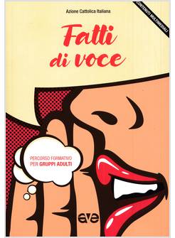 FATTI DI VOCE PERCORSO FORMATIVO PER ADULTI 2022