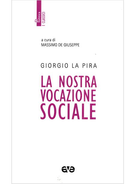 LA NOSTRA VOCAZIONE SOCIALE