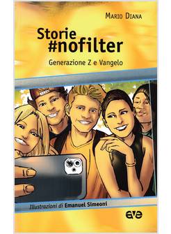 STORIE NOFILTER GENERAZIONE Z E VANGELO