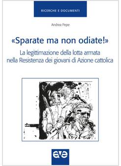 SPARATE MA NON ODIATE 