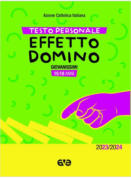 EFFETTO DOMINO TESTO PERSONALE GIOVANISSIMI 15/18 ANNI  2023-2024