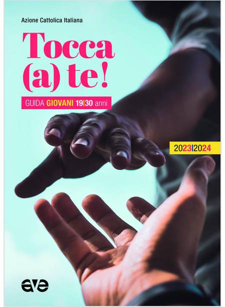 TOCCA (A) TE! GUIDA GIOVANI 19/30 ANNI 2023-2024