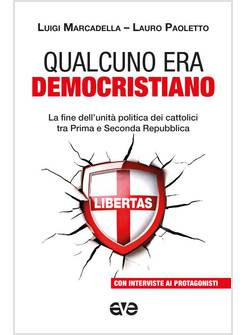 QUALCUNO ERA DEMOCRISTIANO