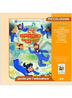 C'E' SPAZIO PER TE! GUIDA PICCOLISSIMI