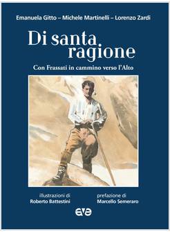 DI SANTA RAGIONE CON FRASSATI IN CAMMINO VERSO L'ALTO
