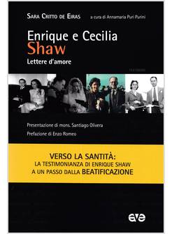 ENRIQUE E CECILIA SHAW LETTERE DI FEDE E DI AMORE