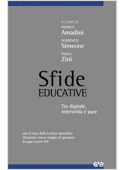 SFIDE EDUCATIVE TRA DIGITALE, INTERIORITA' E PACE