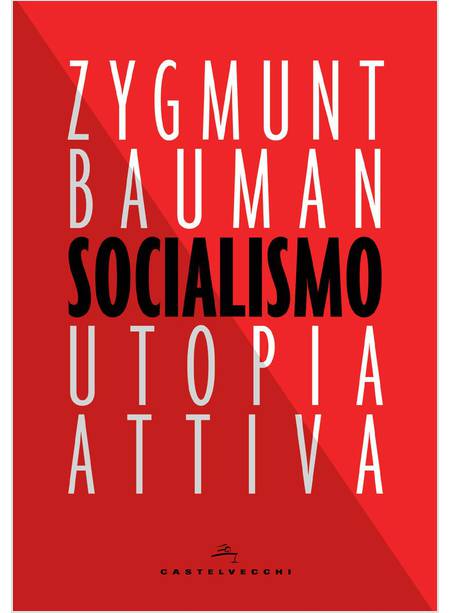 SOCIALISMO. UTOPIA ATTIVA