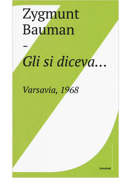 GLI SI DICEVA... VARSAVIA, 1968