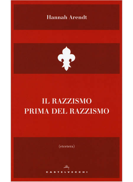 IL RAZZISMO PRIMA DEL RAZZISMO