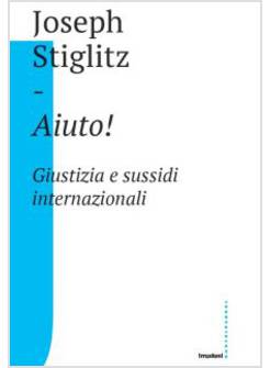AIUTO! GIUSTIZIA E SUSSIDI INTERNAZIONALI