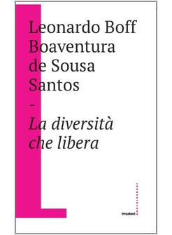 LA DIVERSITA' CHE LIBERA