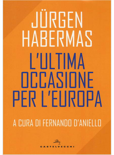 ULTIMA OCCASIONE PER L'EUROPA