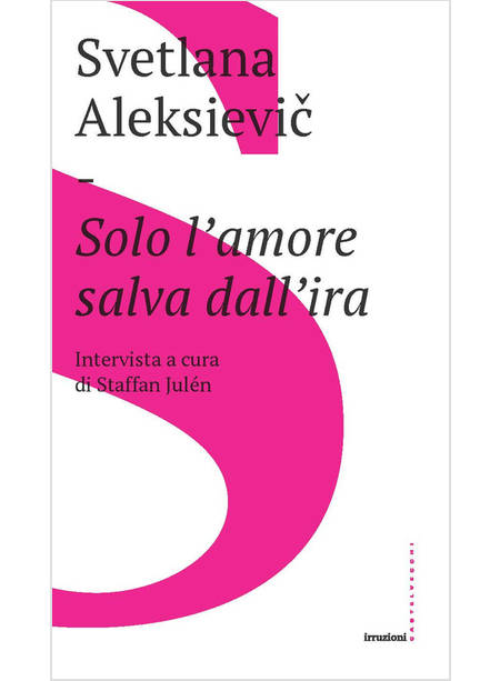 SOLO L'AMORE SALVA DALL'IRA