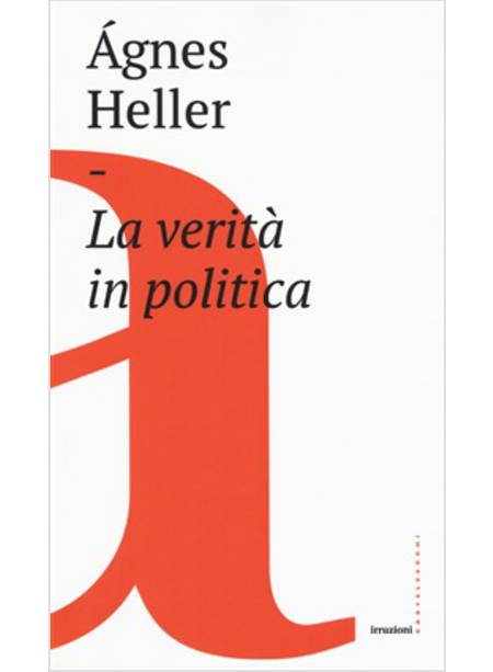 LA VERITA' IN POLITICA