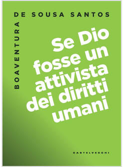 SE DIO FOSSE UN ATTIVISTA DEI DIRITTI UMANI