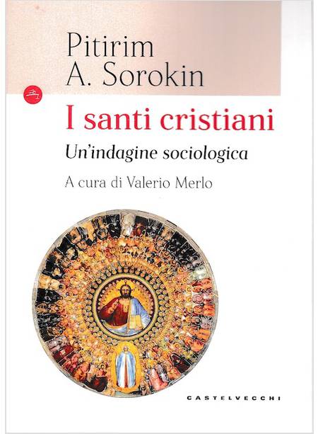 I SANTI CRISTIANI. UN'INDAGINE SOCIOLOGICA