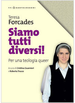 SIAMO TUTTI DIVERSI! PER UNA TEOLOGIA QUEER