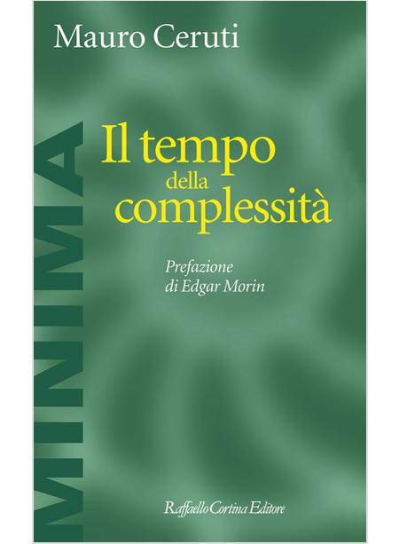 IL TEMPO DELLA COMPLESSITA'