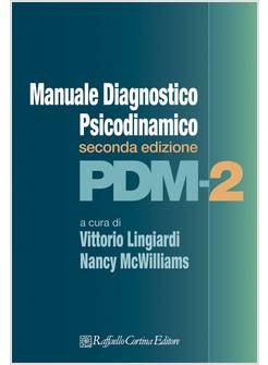 MANUALE DIAGNOSTICO PSICODINAMICO II ED PDM - 2