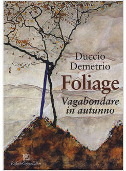 FOLIAGE. VAGABONDARE IN AUTUNNO