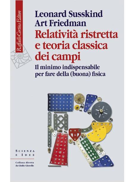 RELATIVITA' RISTRETTA E TEORIA CLASSICA DEI CAMPI